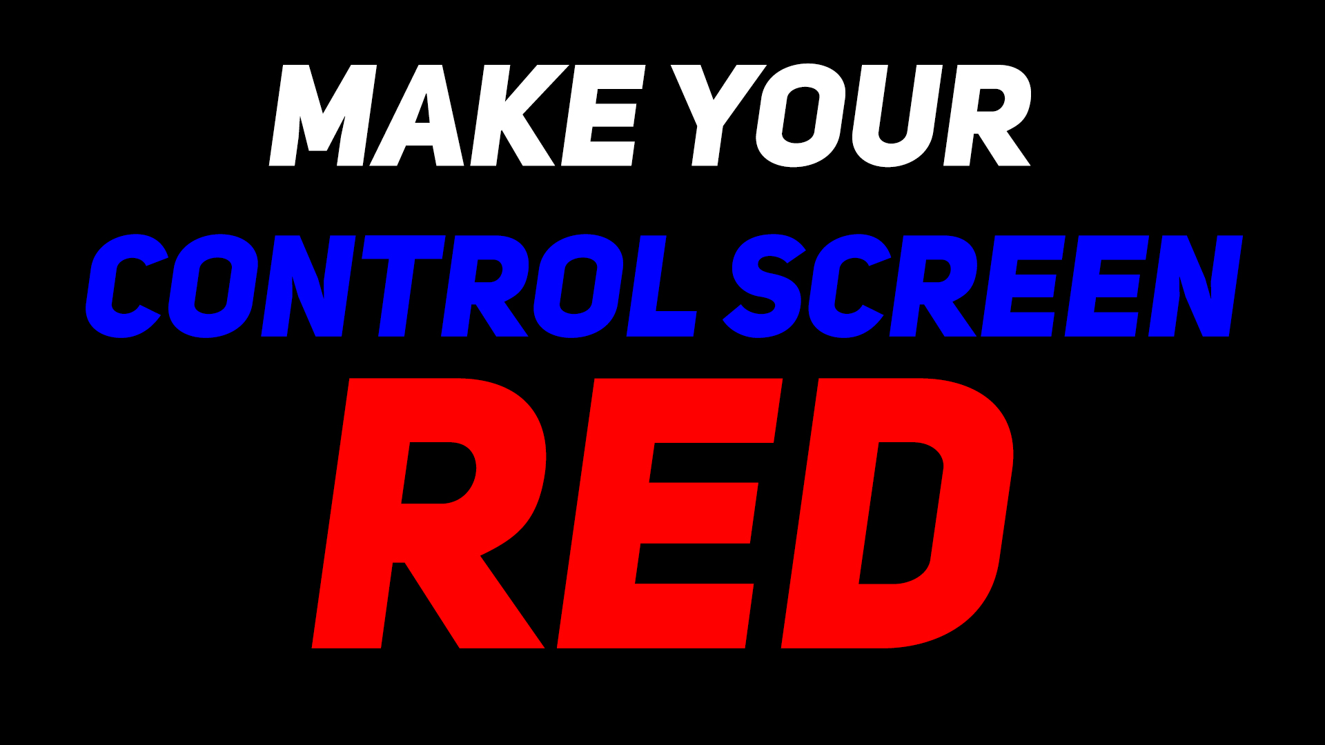 Making Your Device RED